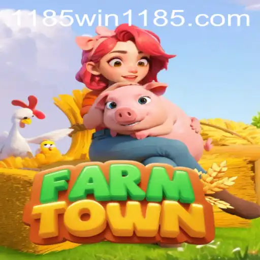 Exploring FarmTown: A Virtual Farming Experience with 1185win PH Login