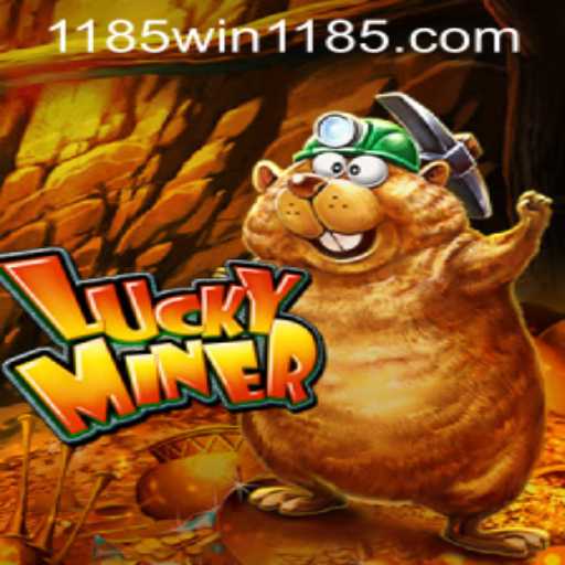 Discover the Thrilling World of LuckyMiner and the Significance of 1185win PH Login