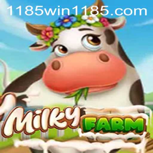 Discover MilkyFarm: A Captivating Farming Adventure with 1185win PH Login