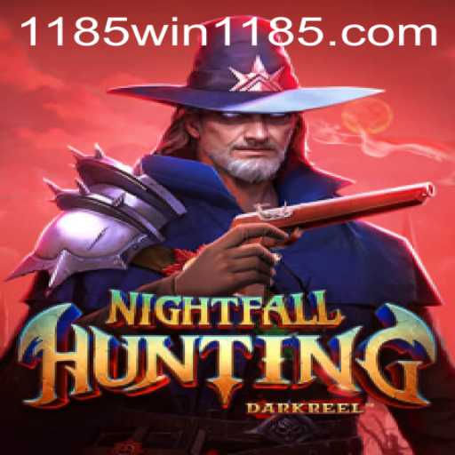 NightfallHunting: Explore the Thrill and Strategy of a New Gaming Sensation