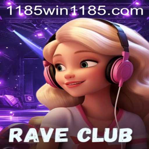 RaveClub: Navigating the Thrill of 1185win PH Login